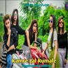 About Kamre Lal Rumale Song
